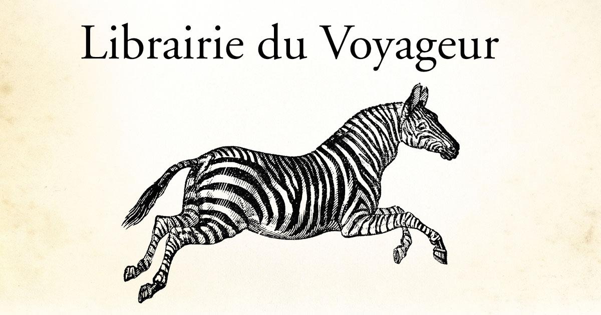 Cover Image for La Librairie du Voyageur, propulsée par Biblys